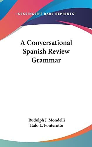 A Conversational Spanish Review Grammar