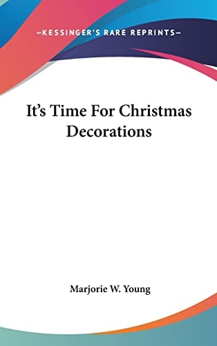 It's Time for Christmas Decorations