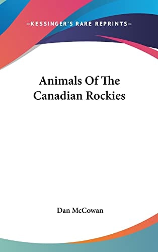 Animals of the Canadian Rockies
