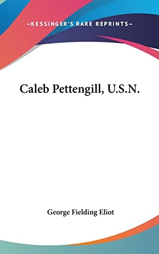 Caleb Pettengill, U.S.N.