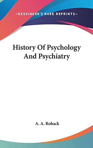 History of Psychology and Psychiatry