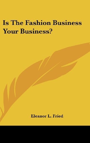 Is the Fashion Business Your Business?
