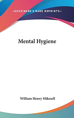 Mental Hygiene
