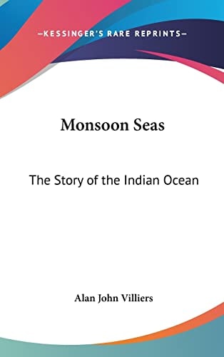 Monsoon Seas The Story of the Indian Ocean
