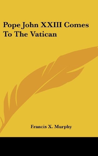 Pope John XXIII Comes To The Vatican