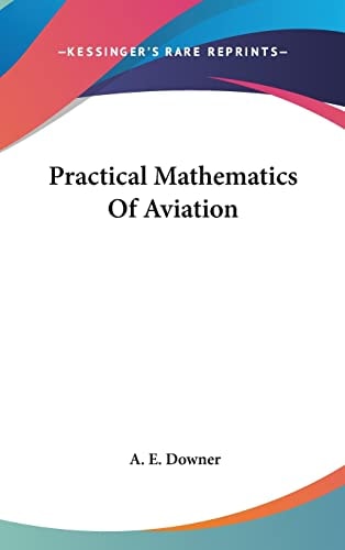 Practical Mathematics of Aviation