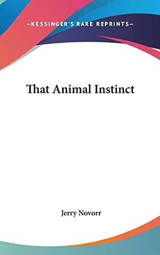That Animal Instinct