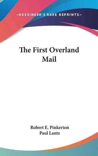 The First Overland Mail