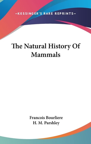 The Natural History of Mammals