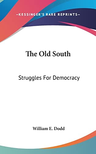The Old South Struggles For Democracy