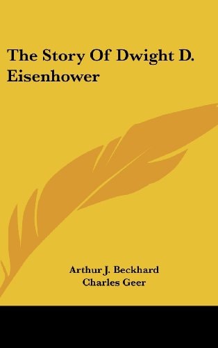 The Story Of Dwight D. Eisenhower
