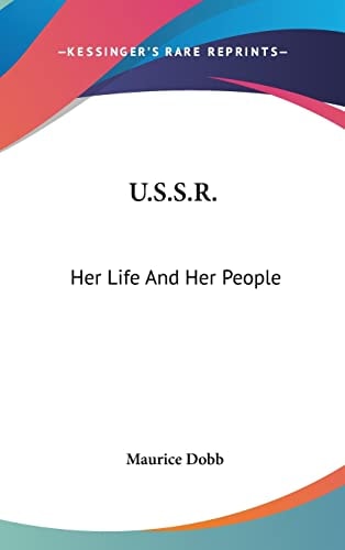 U.S.S.R. Her Life And Her People