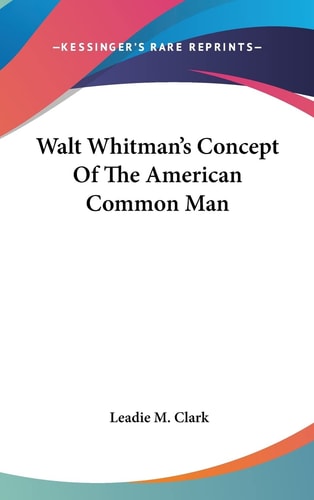 Walt Whitman's Concept of the American Common Man