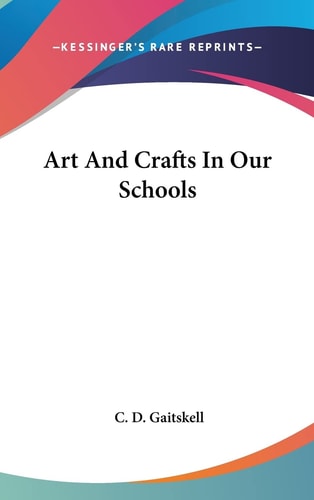 Art and Crafts in Our Schools