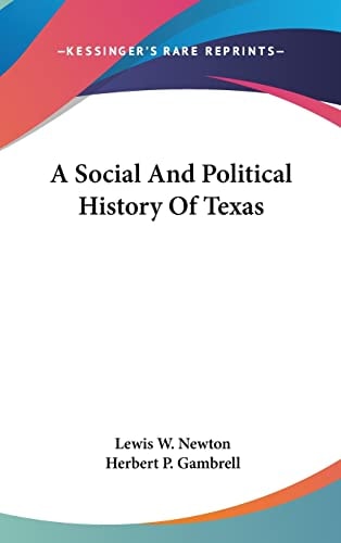A Social and Political History of Texas