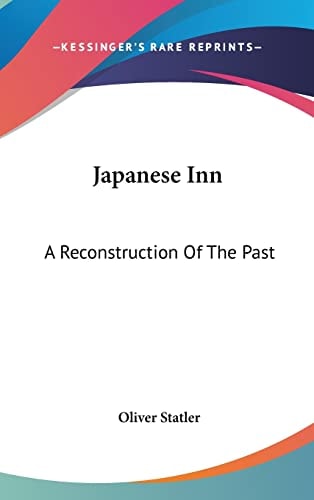 Japanese Inn A Reconstruction Of The Past