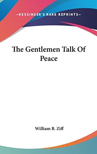 The Gentlemen Talk of Peace