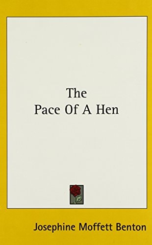 The Pace of a Hen