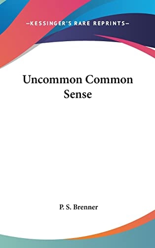Uncommon Common Sense
