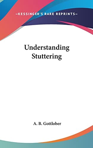 Understanding Stuttering