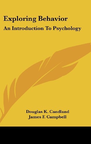 Exploring Behavior An Introduction to Psychology