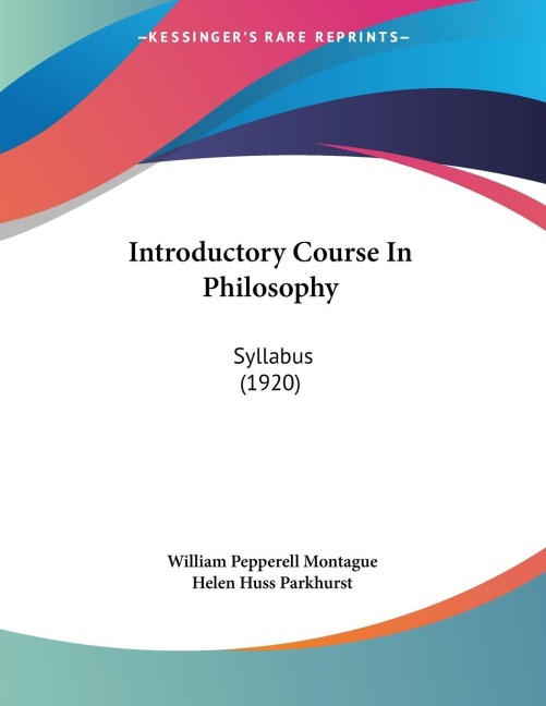 Introductory Course In Philosophy: Syllabus (1920)