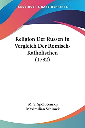 Religion Der Russen In Vergleich Der Romisch-Katholischen (1782)