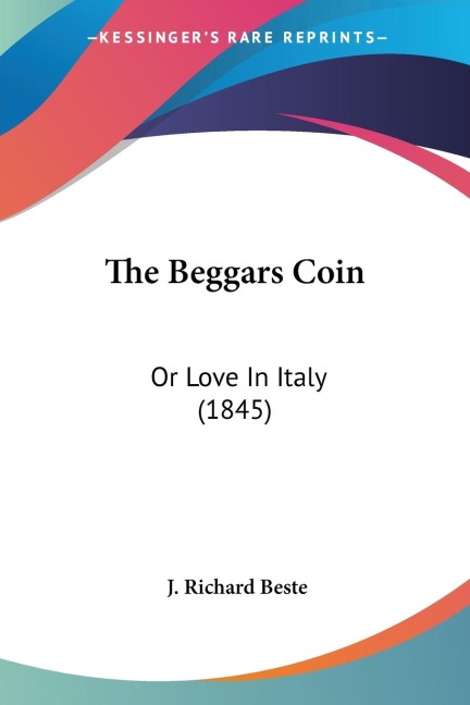 The Beggars Coin: Or Love In Italy (1845)