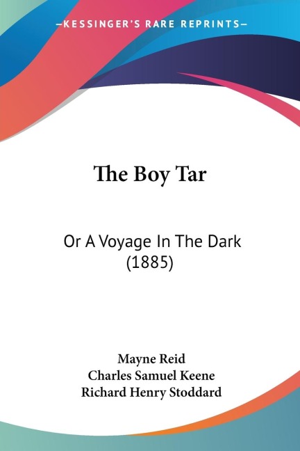 The Boy Tar: Or A Voyage In The Dark (1885)