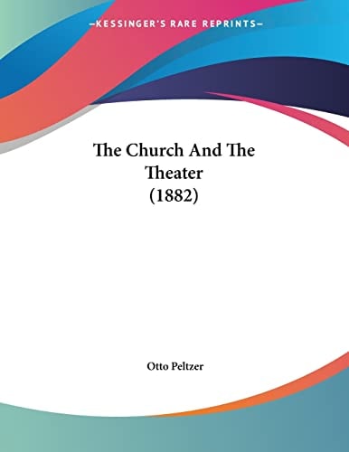 The Church And The Theater (1882)