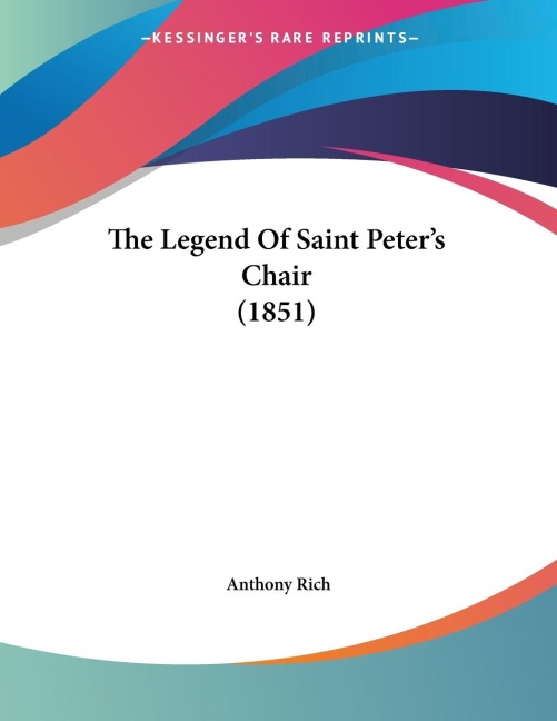The Legend Of Saint Peters Chair (1851)