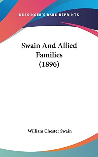 Swain And Allied Families (1896)