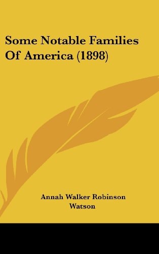 Some Notable Families Of America (1898)