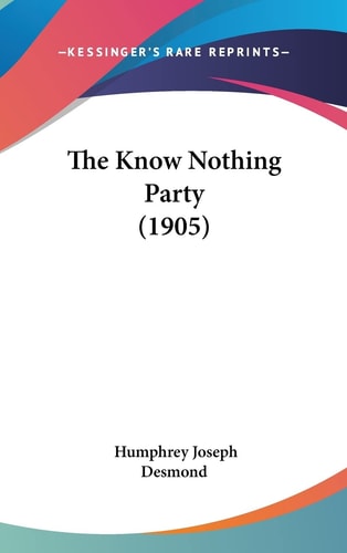 The Know Nothing Party (1905)