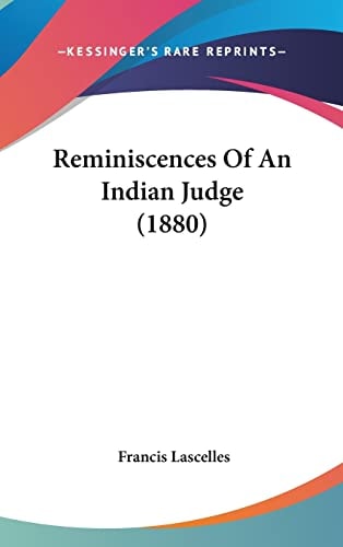 Reminiscences Of An Indian Judge (1880)