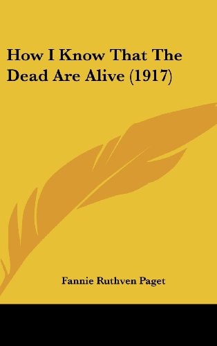 How I Know That The Dead Are Alive (1917)