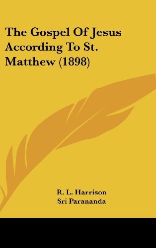 The Gospel Of Jesus According To St. Matthew (1898)