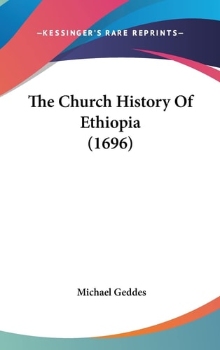 The Church History Of Ethiopia (1696)