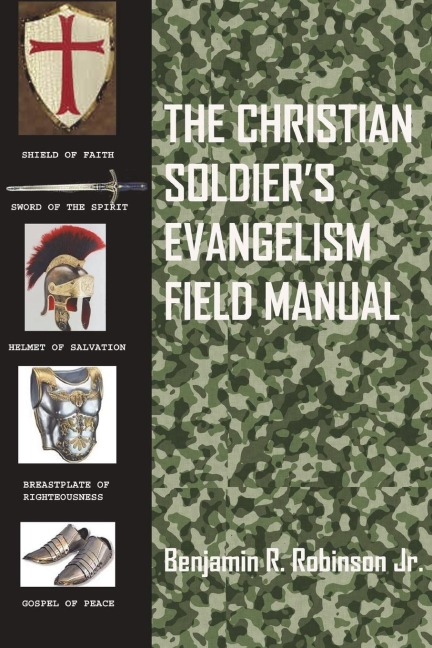 The Christian Soldiers Evangelism Field Manual
