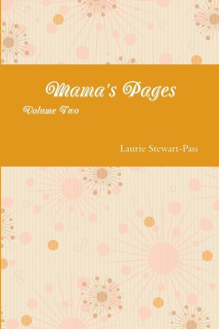 Mamas Pages Volume Two