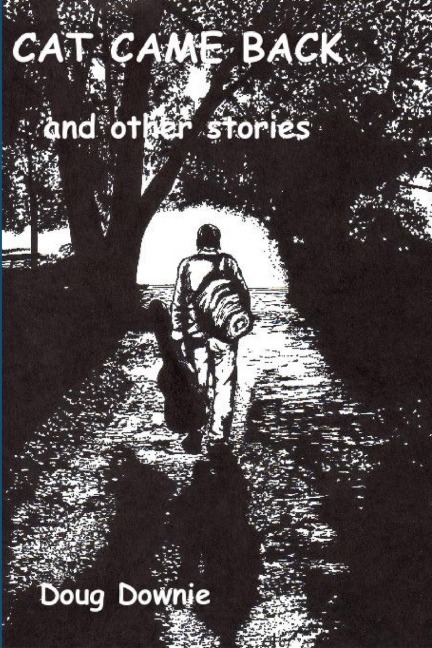 Cat Came Back and Other Stories