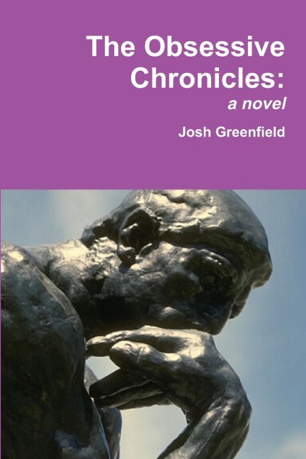 The Obsessive Chronicles: a novel
