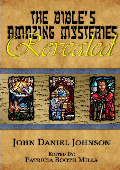 The Bibles Amazing Mysteries Revealed