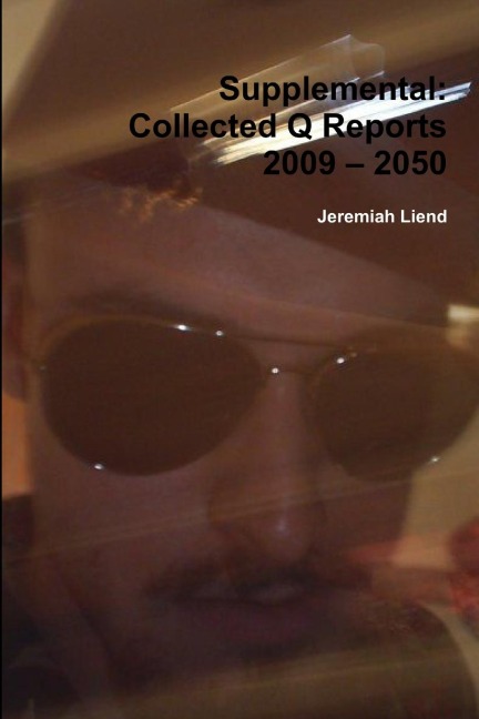 Supplemental: Collected Q Reports 2009 - 2050