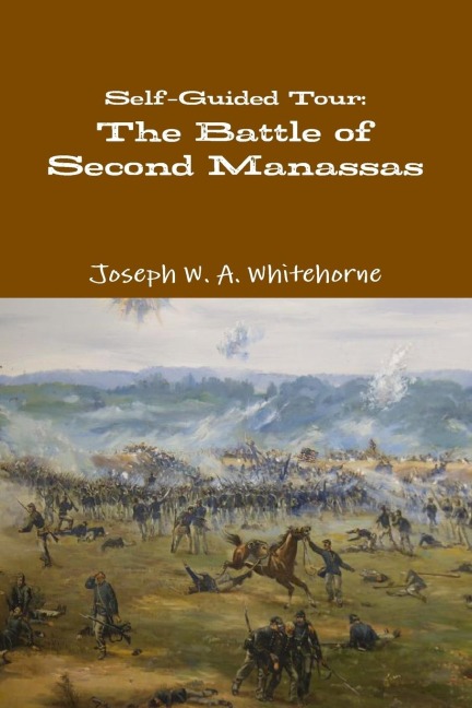 Self-Guided Tour: The Battle of Second Manassas
