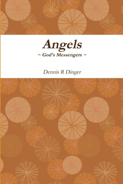 Angels --- Gods Messengers