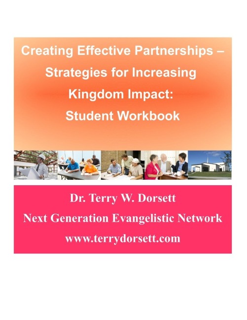 Creating Effective Partnerships --Strategies for Increasing Kingdom Impact: Student Workbook