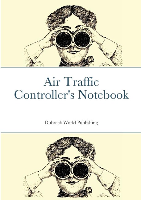 Air Traffic Controllers Notebook
