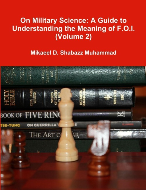 On Military Science: A Guide to Understanding the Meaning of F.O.I. (Volume 2)