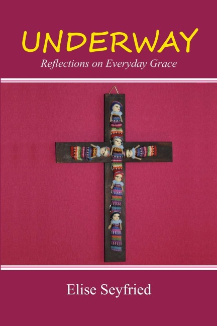 Underway: Reflections on Everyday Grace